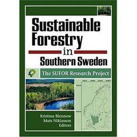 Sustainable Forestry in Southern Sweden - Kristina Blennow