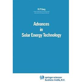 Advances in Solar Energy Technology: Volume 1: Collection and Storage Systems - H. P. Garg