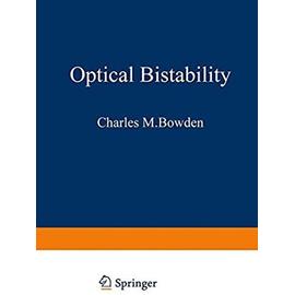 OPTICAL BISTABILITY - Bowden Charles M.