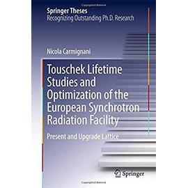 Touschek Lifetime Studies and Optimization of the European Synchrotron Radiation Facility - Nicola Carmignani