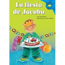 La Fiesta de Jacobo (Read-It! Readers En Espa nol) - Ann Bryant