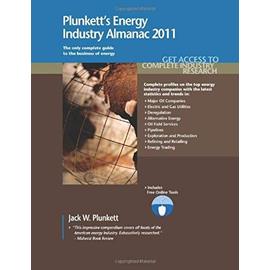 Plunkett, J:  Plunkett's Energy Industry Almanac 2011