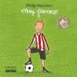 Muy Famoso - Philip Waechter