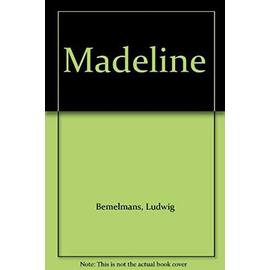 Madeline - Ludwig Bemelmans