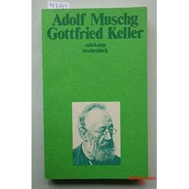 Gottfried Keller - Adolf Muschg