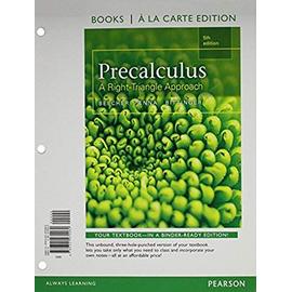 Precalculus: A Right Triangle Approach, Books a la Carte Edition Plus Mymathlab with Pearson Etext, Access Card Package [With Access Code] - Collectif