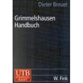 Grimmelshausen Handbuch - Dieter Breuer