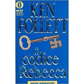 Il codice Rebecca - Ken Follett