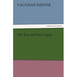 The Just and the Unjust - Vaughan Kester
