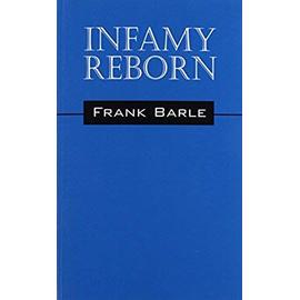 Infamy Reborn - Frank Barle