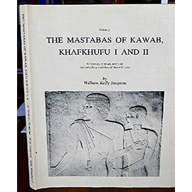 Giza Mastabas III: The Mastabas of Kawab, Khafkhufu I and II - W. K. Simpson
