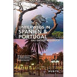 KUNTH Bildband Unterwegs in Spanien / Portugal - Kunth Verlag