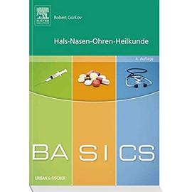 Gürkov, R: BASICS Hals-Nasen-Ohren-Heilkunde