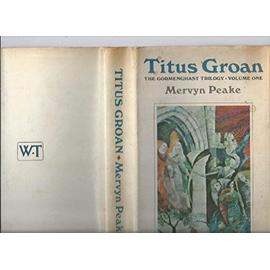 Titus Groan - Peake Mervyn