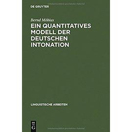 Ein quantitatives Modell der deutschen Intonation - Bernd Möbius