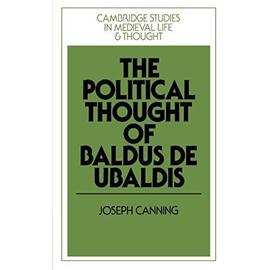 The Political Thought of Baldus de Ubaldis - Joseph Canning