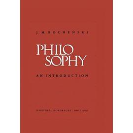 Philosophy: An Introduction - J. Bochenski