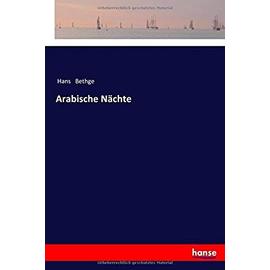 Arabische Nächte - Hans Bethge