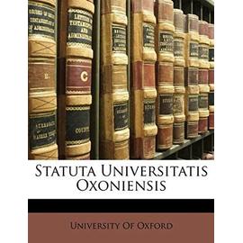 Statuta Universitatis Oxoniensis - Unknown