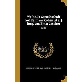 Werke. in Gemeinschaft Mit Hermann Cohen [Et Al.] Hrsg. Von Ernst Cassirer; Band 3 - Unknown