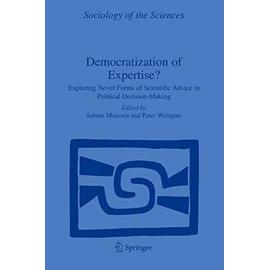 Democratization of Expertise? - P. Weingart