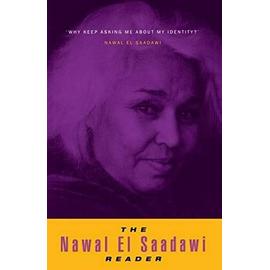 The Nawal El Saadawi Reader - Nawal El Saadawi