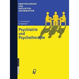 Empfehlungen zur Patienteninformation Psychiatrie und Psychotherapie - Ulrich Trenckmann