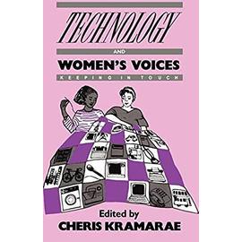 Technology and Women's Voices - Cheris Kramarae