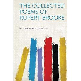 The Collected Poems of Rupert Brooke - Rupert Brooke