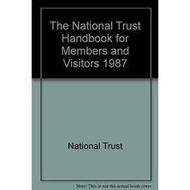 The National Trust Handbook for Members and Visitors 1987 - National Trust