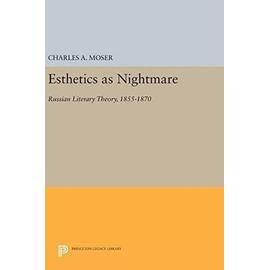 Esthetics as Nightmare - Charles A. Moser