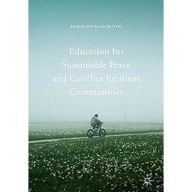Education for Sustainable Peace and Conflict Resilient Communities - Borislava Manojlovic
