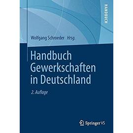 Handbuch Gewerkschaften in Deutschland - Wolfgang Schroeder