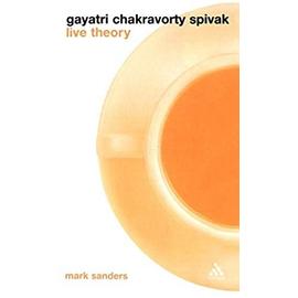 Gayatri Chakravorty Spivak - Mark Sanders