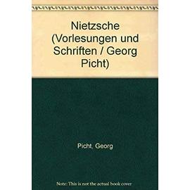 Vorlesungen und Schriften. Nietzsche - Georg Picht