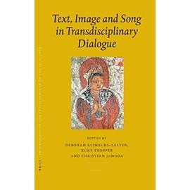 Proceedings of the Tenth Seminar of the Iats, 2003. Volume 7: Text, Image and Song in Transdisciplinary Dialogue [With CD] - Collectif