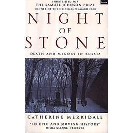 Night of Stone - Catherine Merridale