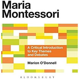 Maria Montessori - Marion Odonnell