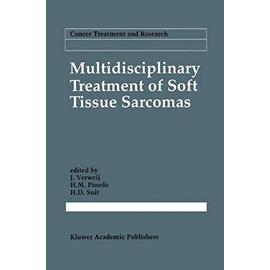 Multidisciplinary Treatment of Soft Tissue Sarcomas - J. Verweij