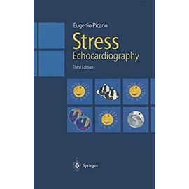 Stress Echocardiography - Picano, Eugenio