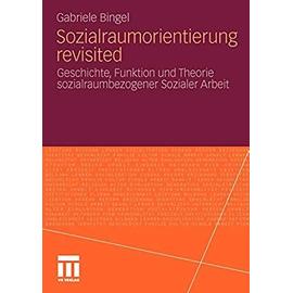 Sozialraumorientierung revisited - Gabriele Bingel
