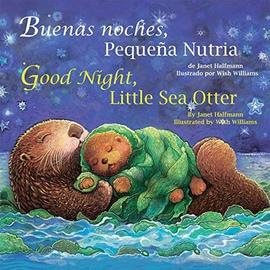 Good Night, Little Sea Otter - Janet Halfmann