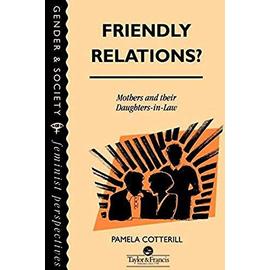 Friendly Relations? - Pamela Cotterill