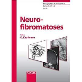 Neurofibromatoses (Monographs in Human Genetics) - Unknown