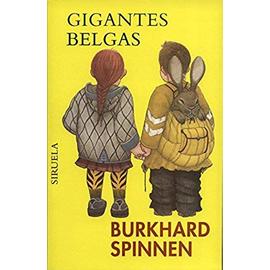 Gigantes belgas - Burkhard Spinnen