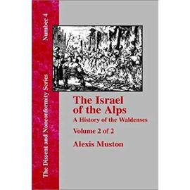 Israel of the Alps - Alexis Muston