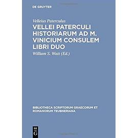 Vellei Paterculi historiarum ad M. Vinicium consulem libri duo - Paterculus Velleius