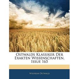 Ostwalds Klassiker Der Exakten Wissenschaften, Issue 165 - Wilhelm Ostwald