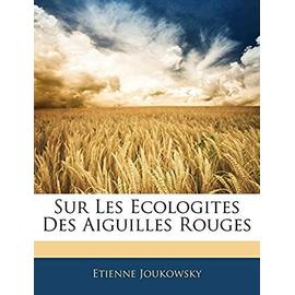 Sur Les Ecologites Des Aiguilles Rouges - Joukowsky, Etienne