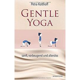Gentle Yoga - Petra Kotthoff